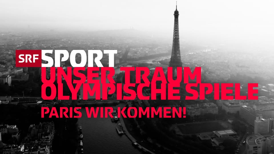 SRF Sport  - olympische Spiele, Paris wir kommen!
